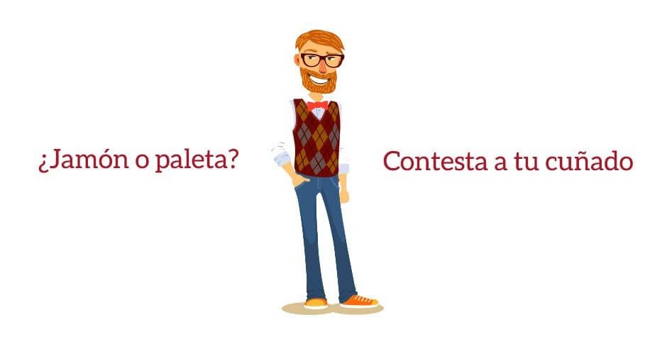 ¿Jamón o paleta? Guía anticuñados listillos portada e1436895491411