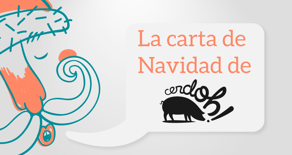 La carta de Cerdoh! a Papá Nöel. cerdoh papanoel 2