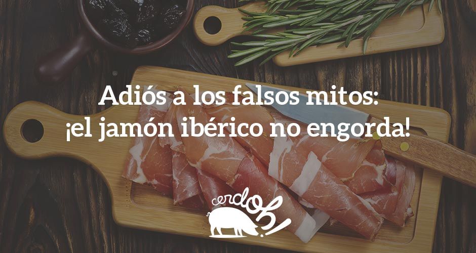 ¿El jamón ibérico engorda? ¡Desterrando falsos mitos!