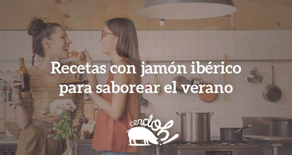Recetas refrescantes con jamón para un verano muy ibérico recetas con jamon iberico para saborear el verano