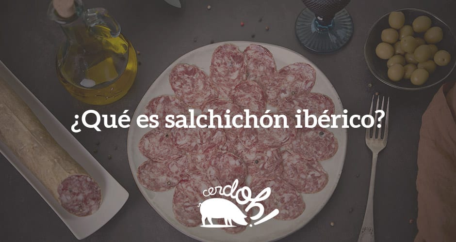 El salchichón ibérico de bellota es un manjar que gusta a todos