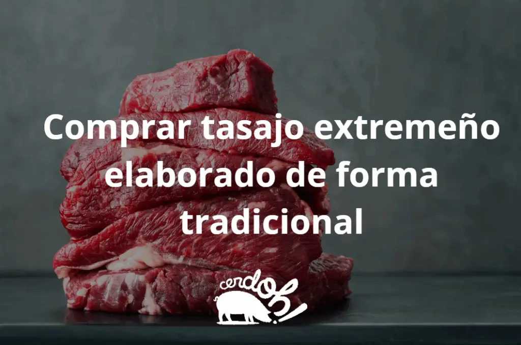 comprar un tasajo extremeño