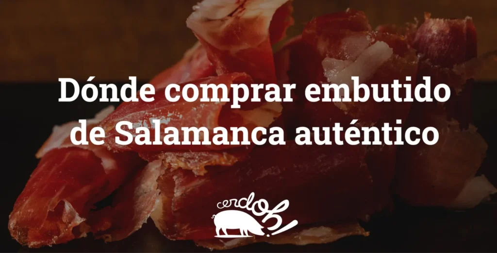 comprar embutido de Salamanca